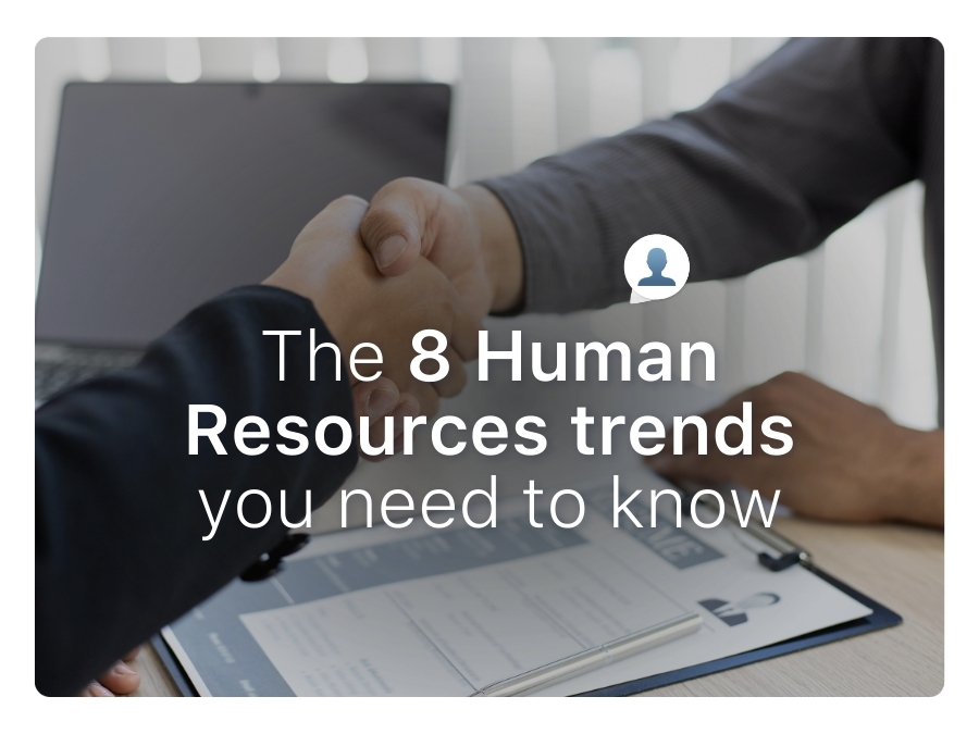 Human Resources trends - Humand, HR app